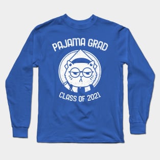 Pajama Graduate 2021 Long Sleeve T-Shirt